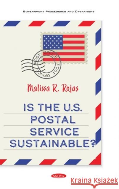 Is the U.S. Postal Service Sustainable?  9781536185058 Nova Science Publishers Inc - książka