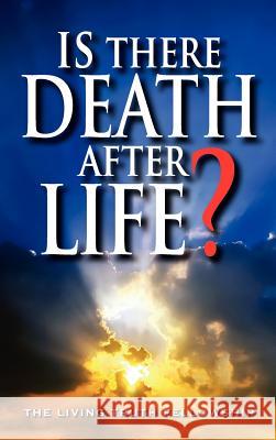 Is There Death After Life? Lynn, John a. 9780984837441 Living Truth Fellowship - książka