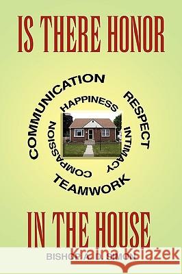 Is There Honor in the House Arnold Simon 9781450018463 Xlibris Corporation - książka