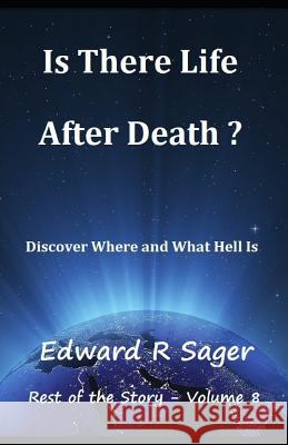 Is There Life After Death? Edward Sager 9781096641070 Independently Published - książka