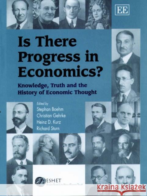 Is There Progress in Economics?: Knowledge, Truth and the History of Economic Thought Stephan Boehm, Christian Gehrke, Heinz D. Kurz, Richard Sturn 9781840646832 Edward Elgar Publishing Ltd - książka