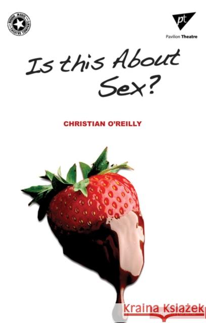 Is This About Sex? Christian O'Reilly 9781408101087 Methuen - książka