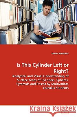 Is This Cylinder Left or Right? Yelena Meadows 9783639134698 VDM Verlag - książka