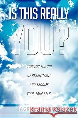 Is This Really You? Jack V Frasure 9781607910862 Xulon Press - książka