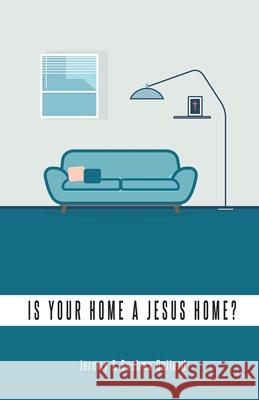 Is Your Home A Jesus Home? Jeremy Ballard, Sushma Ballard 9781646702657 Covenant Books - książka