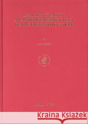 Isaac Ibn Khalfun: A Wandering Hebrew Poet of the Eleventh Century Ann Brener 9789004124158 Brill Academic Publishers - książka