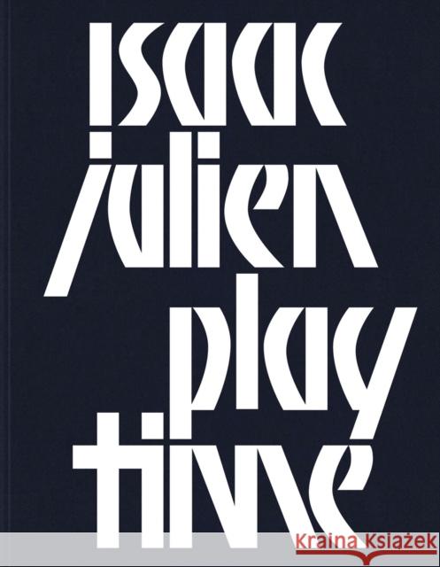 Isaac Julien  9783735609137 Kerber Verlag - książka