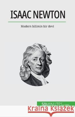 Isaac Newton: Modern bilimin bir devi Pierre Mettra   9782808673273 5minutes.com (Tu) - książka