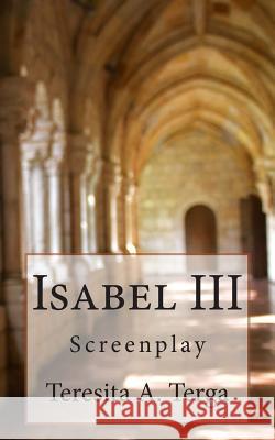 Isabel III Teresita Angeles Terga 9781505812541 Createspace - książka