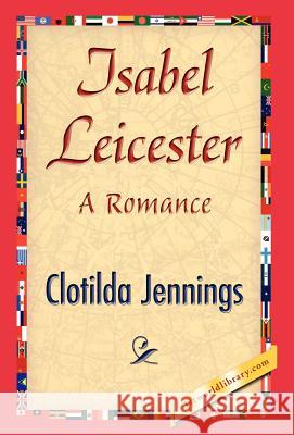 Isabel Leicester Jennings Clotild 9781421844336 1st World Library - książka