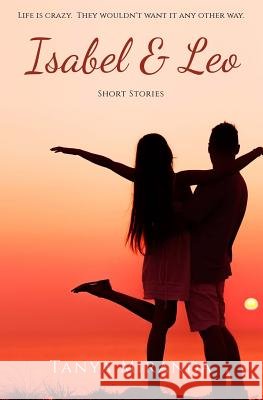 Isabel & Leo Tanya Miranda 9781542348294 Createspace Independent Publishing Platform - książka