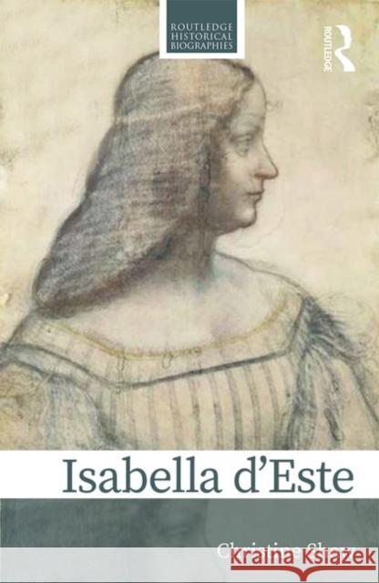 Isabella d'Este: A Renaissance Princess Christine Shaw 9780367002497 Routledge - książka