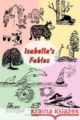 Isabella's Fables Antoinette Isabella 9780595301317 iUniverse - książka