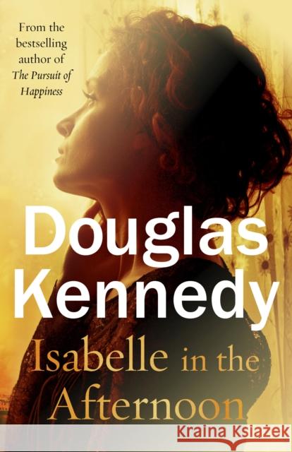 Isabelle in the Afternoon Douglas Kennedy 9780099585244 Random House - książka