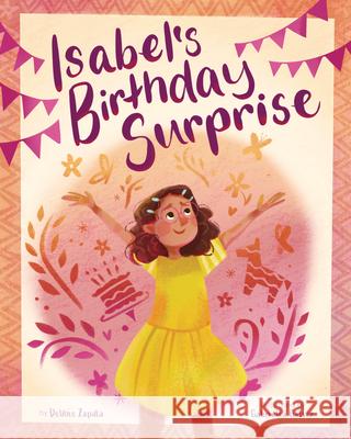 Isabel's Birthday Surprise  9781433847509 Magination Press -- American Psychological As - książka
