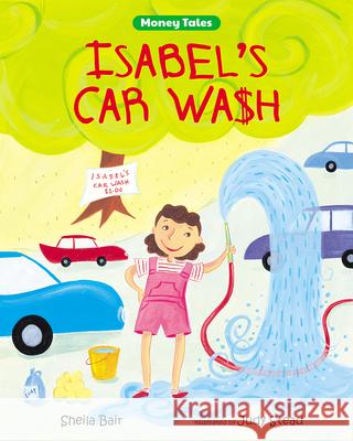 Isabel's Car Wash Sheila Bair 9780807536537 Albert Whitman & Company - książka