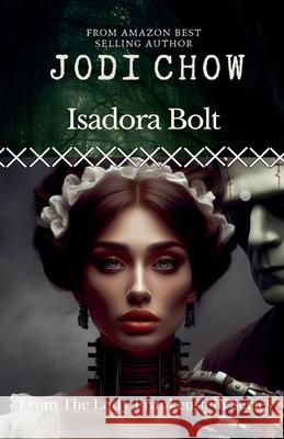 Isadora Bolt Jodi Chow 9798224580088 Jodi Chow - książka