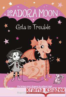 Isadora Moon Gets in Trouble Harriet Muncaster 9780593126226 Random House Books for Young Readers - książka