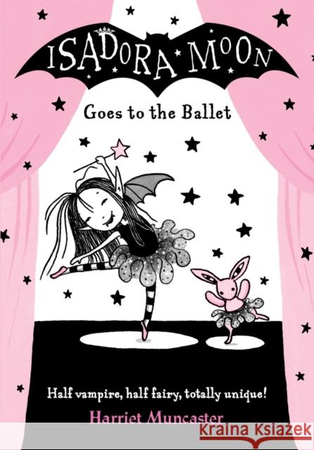 Isadora Moon Goes to the Ballet Muncaster, Harriet 9780192744371 Oxford University Press - książka