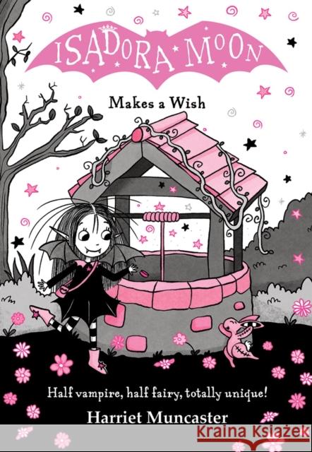 Isadora Moon Makes a Wish Muncaster, Harriet 9780192788771 Oxford Children's - książka