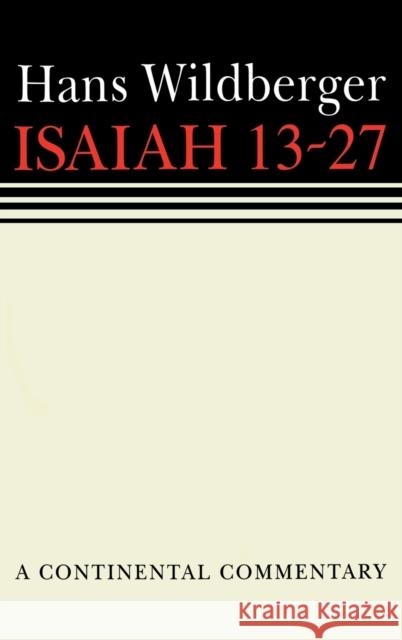 Isaiah 13 to 27 Wildberger, Hans 9780800695095  - książka
