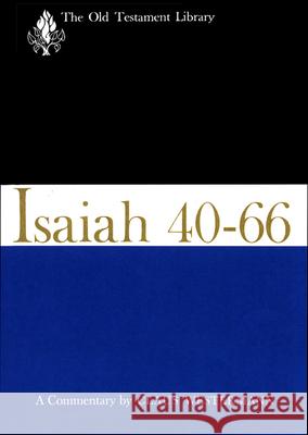 Isaiah 40-66-Otl: A Commentary Westermann, Claus 9780664226459 Presbyterian Publishing Corporation - książka