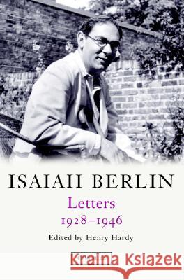 Isaiah Berlin: Volume 1: Letters, 1928-1946 Berlin, Isaiah 9780521833684 Cambridge University Press - książka