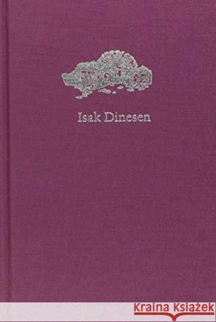 Isak Dinesen: Critical Views Olga Anastasia Pelensky   9780821410554 Ohio University Press - książka