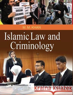 Isalmic Law and Criminology M. M. Khan 9788183567770 Discovery Publishing House Pvt Ltd - książka