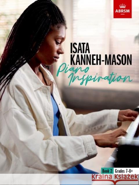 Isata Kanneh-Mason, Piano Inspiration, Book 2 ABRSM 9781786014917 The Associated Board of the Royal Schools of  - książka