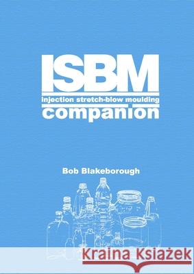 ISBM Companion Bob Blakeborough 9781794815278 Lulu.com - książka