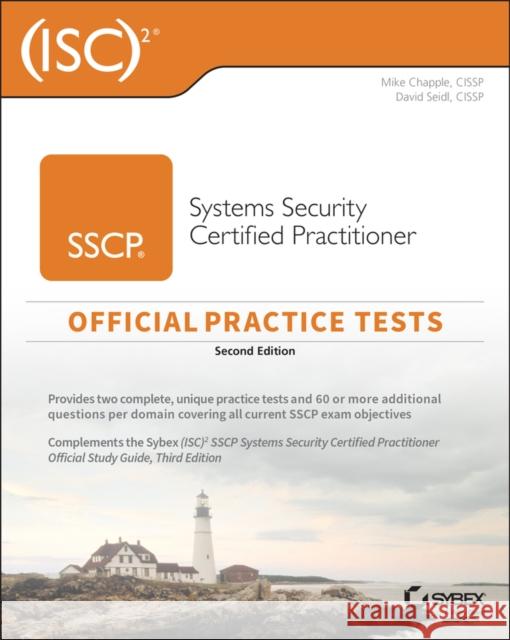 (ISC)2 SSCP Systems Security Certified Practitioner Official Practice Tests David (Miami University, Oxford, OH) Seidl 9781119852070 John Wiley & Sons Inc - książka