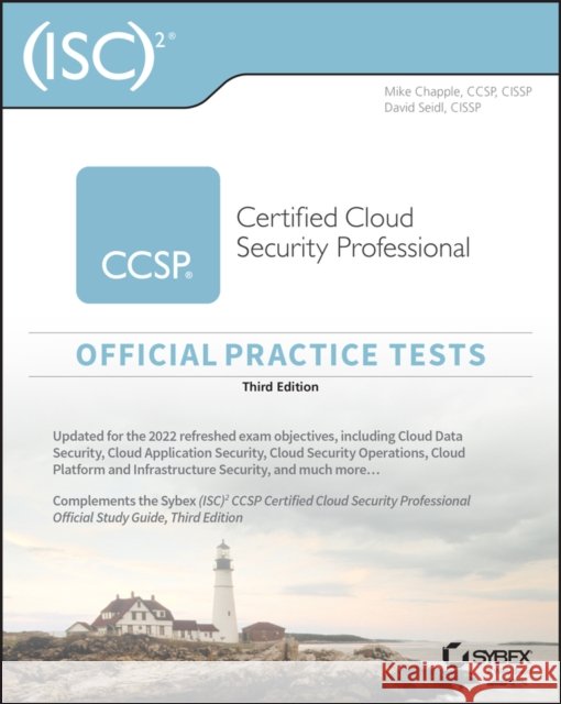 (ISC)2 CCSP Certified Cloud Security Professional Official Practice Tests David (Miami University) Seidl 9781119909408 John Wiley & Sons Inc - książka