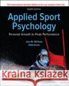 ISE Applied Sport Psychology: Personal Growth to Peak Performance Vikki Krane 9781260575569 McGraw-Hill Education