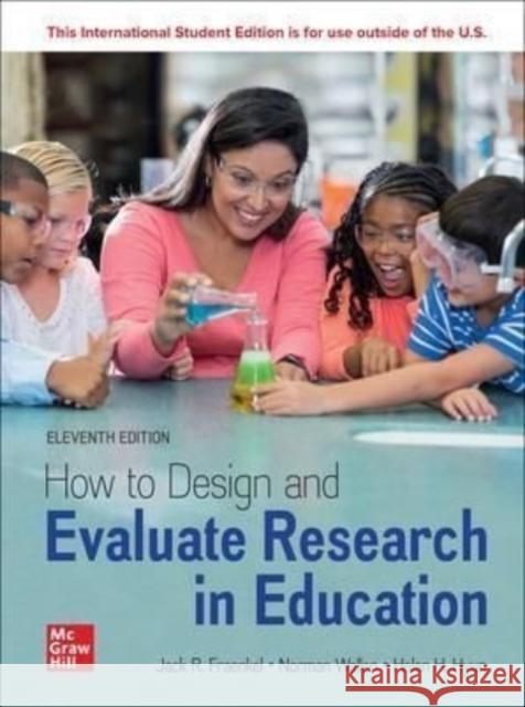 ISE How to Design and Evaluate Research in Education Jack Fraenkel Norman Wallen Helen Hyun 9781265184810 McGraw-Hill Education - książka