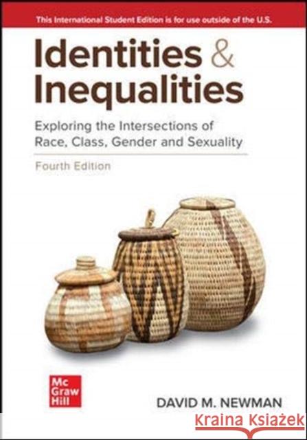 ISE Identities and Inequalities: Exploring the Intersections of Race, Class, Gender, & Sexuality David Newman 9781260598018 McGraw-Hill Education - książka