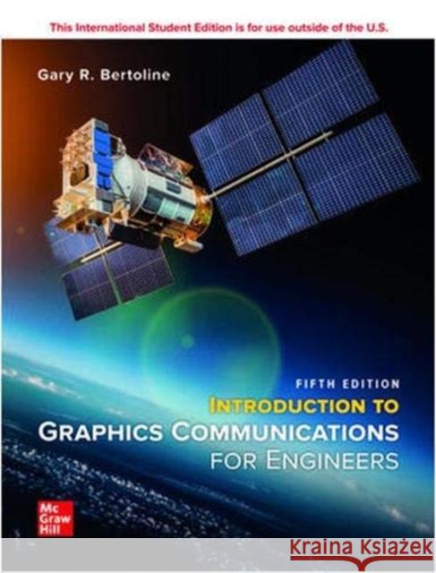 ISE Introduction to Graphic Communication for Engineers (B.E.S.T. Series) Gary Bertoline 9781264500154 McGraw-Hill Education - książka