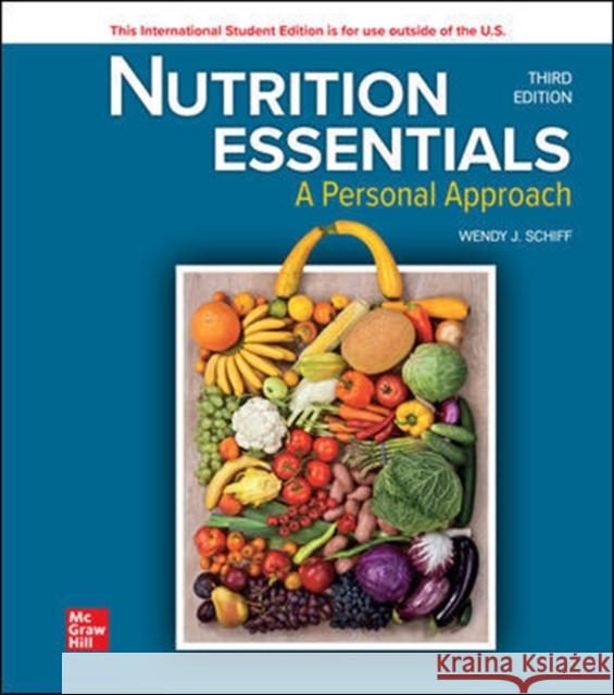 ISE Nutrition Essentials: A Personal Approach Wendy Schiff 9781260571493 McGraw-Hill Education - książka