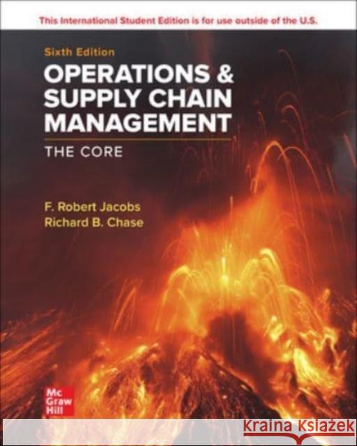 ISE Operations and Supply Chain Management: The Core Richard Chase 9781265076825 McGraw-Hill Education - książka