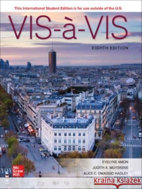 ISE Vis-a-vis: Beginning French (Student Edition) Alice C. Omaggio Hadley 9781266074165 McGraw-Hill Education - książka