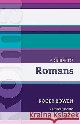 Isg 11: A Guide to Romans Bowen, Roger 9780281060207 SPCK - książka