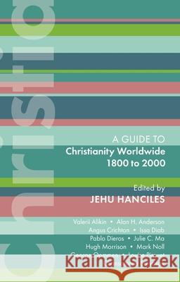 ISG 47: Christianity Worldwide 1800 to 2000  9780281086122 SPCK Publishing - książka