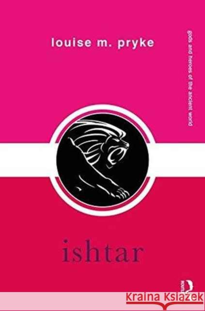 Ishtar Louise M. Pryke 9781138860735 Routledge - książka