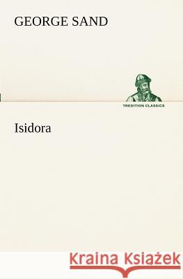 Isidora Title George Sand, pse 9783849129613 Tredition Classics - książka