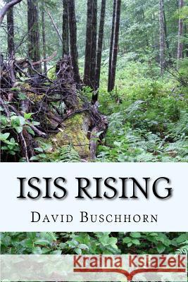 Isis Rising: Book 5 in the Establishment Series David Buschhorn 9781514163269 Createspace - książka