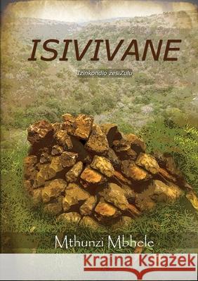 Isivivane Mthunzi Mbhele 9781990940019 Bhiyoza Publishers - książka