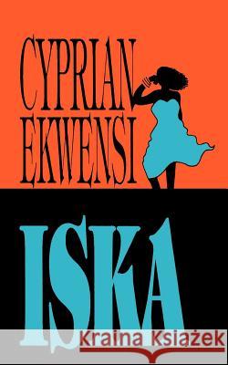 Iska Cyprian Ekwensi 9789782462725 African Books Collective - książka