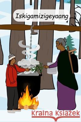 Iskigamizigeyaang John Daniel John Daniel 9781300223153 Lulu.com - książka