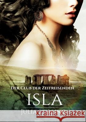 Isla: Der Club der Zeitreisenden 12 Julia Stirling 9783695131280 Bod - Books on Demand - książka