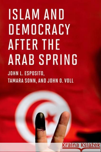 Islam and Democracy After the Arab Spring John L. Esposito Tamara Sonn John O. Voll 9780195147988 Oxford University Press, USA - książka